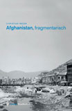 Christian Reder: Afghanistan, fragmentarisch